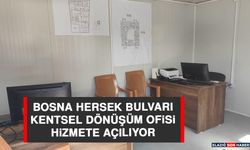 Bosna Hersek Bulvarı Kentsel Dönüşüm Ofisi Hizmete Açılıyor