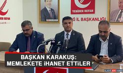 Başkan Karakuş: Memlekete İhanet Ettiler