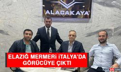 Elazığ Mermeri İtalya’da Görücüye Çıktı