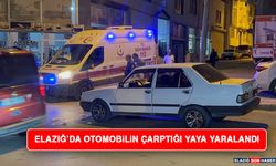 Elazığ’da Otomobilin Çarptığı Yaya Yaralandı