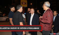 Elazığ’da Huzur Ve Güven Uygulaması