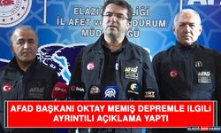 AFAD Başkanı Oktay Memiş Depremle İlgili Ayrıntılı Açıklama Yaptı.