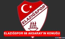 Elazığspor 68 Aksaray’ın Konuğu