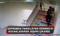 Depremde Panikleyen Öğrenciyi Kucaklayarak Dışarı Çıkardı