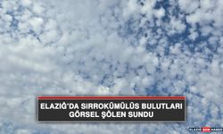 Elazığ’da Sirrokümülüs Bulutları Görsel Şölen Sundu