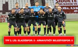 TFF 2. Lig: Elazığspor: 5 - Arnavutköy Belediyespor: 0