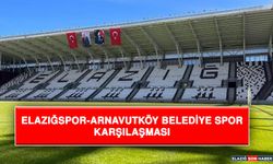 Elazığspor - Arnavutköy Belediye Spor Karşılaşması