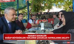 Huzurevi Sakinleri Doğup Büyüdükleri Yerlerde Çocukluk Hatıralarını Anlattı