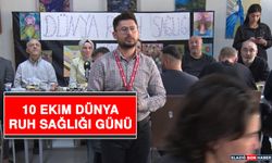 10 Ekim Dünya Ruh Sağlığı Günü