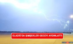 Elazığ’da Şimşekler Geceyi Aydınlattı