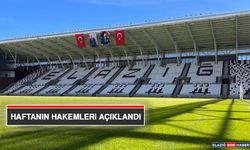 Haftanın Hakemleri Açıklandı