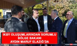 IKBY Oluşumlarından Sorumlu Bölge Bakanı Aydın Maruf Elazığ’da