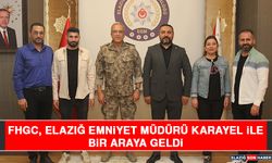 FHGC, Elazığ Emniyet Müdürü Karayel İle Bir Araya Geldi