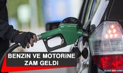 Benzin ve Motorine Zam Geldi