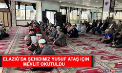 Elazığ’da Şehidimiz Yusuf Ataş İçin Mevlit Okutuldu