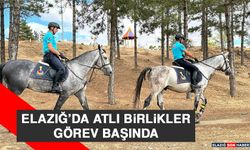 Elazığ’da Atlı Birlikler Görev Başında