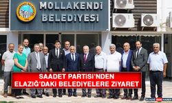 Saadet Partisi’nden Elazığ’daki Belediyelere Ziyaret