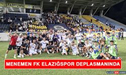 Menemen FK, Elazığspor Deplasmanında