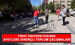 Fırat Üniversitesinde, Afetlere Dirençli Toplum Çalışmaları