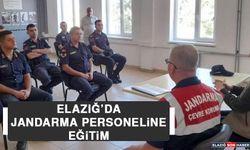 Elazığ'da Jandarma Personeline Eğitim