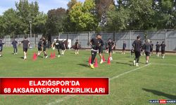 Elazığspor’da 68 Aksarayspor Hazırlıkları