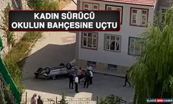 Kadın Sürücü, Okulun Bahçesine Uçtu