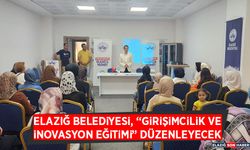 Elazığ Belediyesi, “Girişimcilik Ve İnovasyon Eğitimi” Düzenleyecek