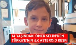 14 Yaşındaki Ömer Selim'den Türkiye'nin İlk Asteroid Keşfi