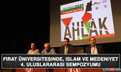 Fırat Üniversitesinde, İslam ve Medeniyet 4. Uluslararası Sempozyumu