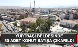 Yurtbaşı Beldesinde 30 Adet Konut Satışa Çıkarıldı