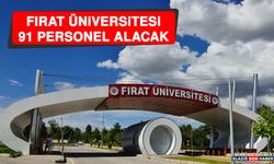 Fırat Üniversitesi 91 Personel Alacak