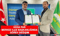 HÜDA PAR Merkez İlçe Başkanlığında Görev Değişim