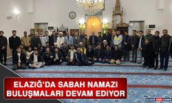 Elazığ’da Sabah Namazı Buluşmaları Devam Ediyor