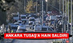 Ankara TUSAŞ’a Hain Saldırı