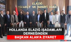 Hollanda Elazığ İşadamları Derneği’nden Başkan Alan’a Ziyaret