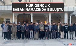 Hür Gençlik, Saban Namazında Buluştu