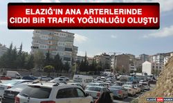 Elazığ’ın Ana Arterlerinde Ciddi Bir Trafik Yoğunluğu Oluştu