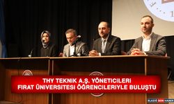 THY Teknik A.Ş. Yöneticileri Fırat Üniversitesi Öğrencileriyle Buluştu