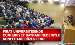 Fırat Üniversitesinde Cumhuriyet Bayramı Nedeniyle Konferans Düzenlendi