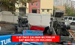 3 Ay Önce Çalınan Milyonluk Şap Makineleri Bulundu