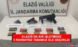 Elazığ’da Bir İşletmede 3 Ruhsatsız Tabanca Ele Geçirildi