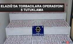 Elazığ’da Torbacılara Operasyon: 5 Tutuklama