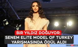 Bir Yıldız Doğuyor: Senem Elite Model of Turkey Yarışmasında Ödül Aldı