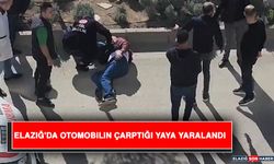 Elazığ'da Otomobilin Çarptığı Yaya Yaralandı