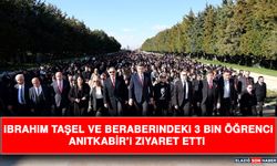 İbrahim Taşel Ve Beraberindeki 3 Bin Öğrenci Anıtkabir’i Ziyaret Etti