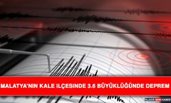 Malatya’nın Kale İlçesinde 3.6 Büyüklüğünde Deprem