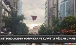 Meteorolojiden Yoğun Kar Ve Kuvvetli Rüzgar Uyarısı