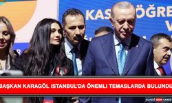 Başkan Karagöl İstanbul’da Önemli Temaslarda Bulundu