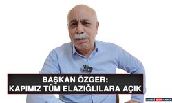 Başkan Özger: Kapımız Tüm Elazığlılara Açık