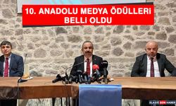 10. Anadolu Medya Ödülleri Belli Oldu